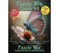 Puzzle Mix Classic #8 Variety Puzzle Book: Puzzle Mix challenges and fun for adults, teens, and seniors | 8x10 inches, 72 pages | 35+ Puzzles…Gift for Vacations, Holidays, and Free Times