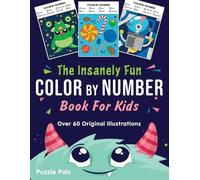 Puzzle Pals Bryce Ros The Insanely Fun Color By Number Book For Kid (Tascabile)