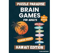Puzzle Paradise Brain Games For Adults, Hawaiʻi Edition: 100+ Large Print Word Searches, Sudoku, Logic, Number and Many More | Boost Memory, Cognitive ... Your Mind While Escaping to the Islands