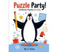 Puzzle Party! - 25 Winter Puzzles for Kids: Activity book timed for National Puzzle Day (Jan 29) with crosswords, mazes, jigsaws and sticker pages.