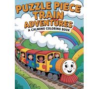 Puzzle Piece Train Adventures: A calming coloring book