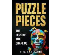Puzzle Pieces: The Lessons That Shape Us