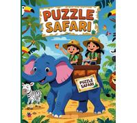 Puzzle safari: Word Puzzles, Mazes, Math Riddles, Color Challenges & Fun Facts