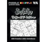 Puzzle Shuffle Sudoku: 252 Difficult to Extremely Difficult Puzzles with Solutions