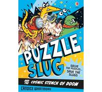 Puzzle Slug and the Cosmic Stench of Doom