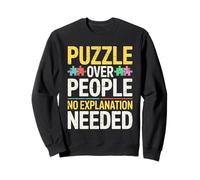 Puzzle sulle Persone Nessuna spiegazione necessaria Felpa