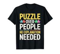 Puzzle sulle Persone Nessuna spiegazione necessaria Maglietta