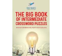 Puzzle Therapis Big Book of Intermediate Crossword Puzzles Books for (Tascabile)