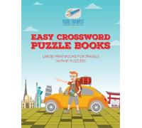 Puzzle Therapis Easy Crossword Puzzle Books Large Print Books for Tr (Tascabile)