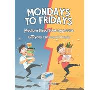 Puzzle Therapis Mondays to Fridays Everyday Crossword Puzzle Medium (Tascabile)