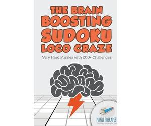 Puzzle Therapis The Brain Boosting Sudoku Loco Craze Very Hard Puzzl (Tascabile)