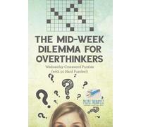 Puzzle Therapis The Mid-W ilemma for Overthinkers Wednesday Cros (Tascabile)