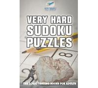 Puzzle Therapis Very Hard Sudoku Puzzles The Logic Testing Books for (Tascabile)