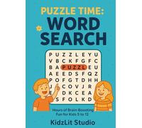 Puzzle time: word search: Hours of Brain-Boosting Fun for Kids