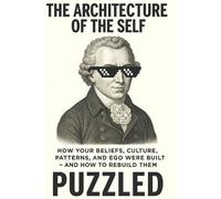 Puzzled Prophet The Architecture of the Self (Tascabile)