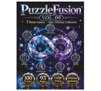 PuzzleFusion: Brain Games Collection Book 9: 100 Expert-Level Large Print Puzzles for Adults Featuring Difficult Logic Games, Complex Challenges, Advanced Brain Teasers & More