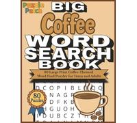 PuzzlePatch Big Coffee Word Search Book: 80 Large Print Coffee-Themed Word Find Puzzles for Teens and Adults