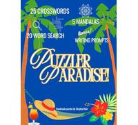 Puzzler Paradise: Crosswords, word search puzzles, mandalas, writing prompts