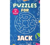 Puzzles For Jack: Fun Personalised Puzzle Book for Boys Aged 6-10 | 55 Word Searches & Mazes | 110 Pages of Brain-Boosting Activities | Perfect Gift for Kids, Birthdays, and Travel