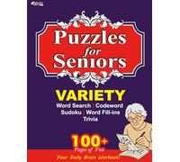 Puzzles for Seniors VARIETY Book. 1; Word Search | Codeword | Sudoku | Word Fill-Ins | Trivia. 100+ Pages of Fun.