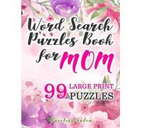 Puzzles Garden Word Search Puzzles Book for Mom (Tascabile)