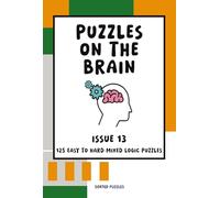 Puzzles on the Brain Magazine - Issue 13: Mixed Logic Puzzles and Sudoku Variants (April 2026)