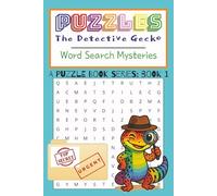 Puzzles the Detective Gecko Word Search Mysteries: A Puzzle Book Series: Book 1 | Black and White Interior