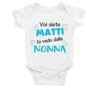 Puzzletee Body da neonato maschietto Voi siete matti io vado dalla nonna - Body Neonato - Body Neonato Divertente - Body Neonato Simpatici e Divertenti - Body Divertenti - Idea Regalo