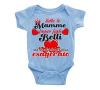 Puzzletee - Body Festa della Mamma Neonato - Cotone Naturale, Stampa Resistente - Tutina Bimbo Morbida e Traspirante - Idea Regalo Speciale - Celeste - (Figli belli, la mia ha proprio esagerato)