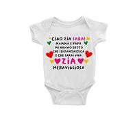 Puzzletee Body Neonato Personalizzabile - Ciao Zia [ PERSONALIZZA NOME ] Mi ha detto che sei Fantastica - Zia Meravigliosa - Zia - Neonato - Body Neonato - Idea Regalo