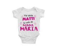 Puzzletee Body Neonato uso quotidiano Personalizzabile Voi Siete Matti Io Vado da Nonna [ PERSONALIZZA NOME ] Nonna Bimba Femminuccia Festa Nonni Body Neonato uso quotidiano Idea Regalo
