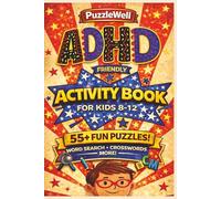 PuzzleWell ADHD-Friendly Activity Book for Kids Ages 8-12: A Fun Puzzle Book with Crosswords, Word Searches, Mazes, Word Scrambles, and More