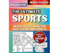 Puzzlewhiz Publishing P The Ultimate Sports Mixed Puzzle Book for Ki (Tascabile)