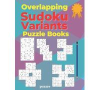 Puzzre Overlapping Sudoku Variants Puzzle Books (Tascabile)