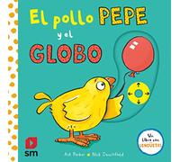 PYA. El pollo Pepe y el globo