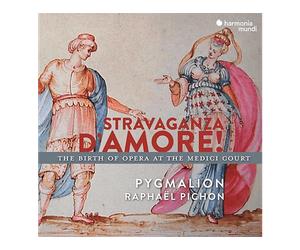 - Pygmalion, Raphaël Pichon - Stravaganza D'Amore! - La nascita dell'opera alla corte dei Medici - CD