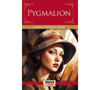 Pygmalion - Shaw George Bernard