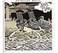 Pyke, Josh - Chimneys Afire