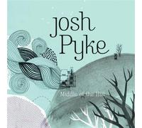 Pyke, Josh - Middle of the Hill