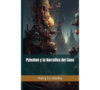 Pynchon y la Narrativa del Caos: 22