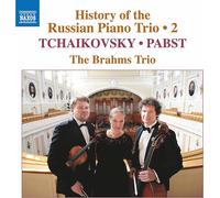 Pyotr Il'yich T The Brahms Trio: History of the Russian Piano Trio: Tchaikovsky/