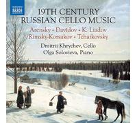 Dmitrii Khrychev & Olga Solovieva – Musica russa del XIX secolo per violoncello – CD – NAXOS