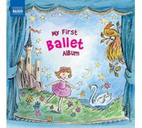 Pyotr Il'yich Tchaikovsky My First Ballet Album (CD) Album