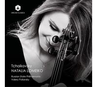 Lomeiko - Pyotr Ilyich Tchaikovsky: Tchaikovsky with Natalia Lomeiko