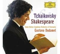 Gustavo Dudamel – Tchaikovsky & Shakespeare – 2 CD