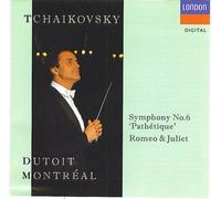 Pyotr Ilyich Tchaikovsky - Tchaikovsky: Symphony No. 6 / Romeo & Juliet Orchestre Symphonique De Montreal / Dutoit