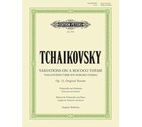 Pyotr Ilyich Tchaikovsky: Variations On A Rococo Theme Op.33 (Cello/Piano). For Violoncello, Accompagnamento di Pianoforte