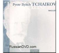 Pyotr Tchaikovsky - Tchaikovsky Ballet Suites