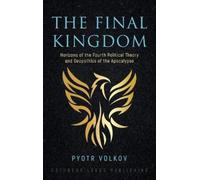 Pyotr Volkov The Final Kingdom (Copertina rigida)