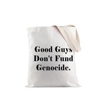 PYOUL - Borsa a tracolla con scritta "Good Guys Don't Fund Genocide", idea regalo per la giustizia sociale, del fondo T Eu